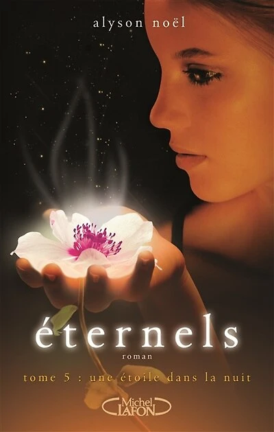 Éternels - Tome 5: Une étoile dans la nuit
