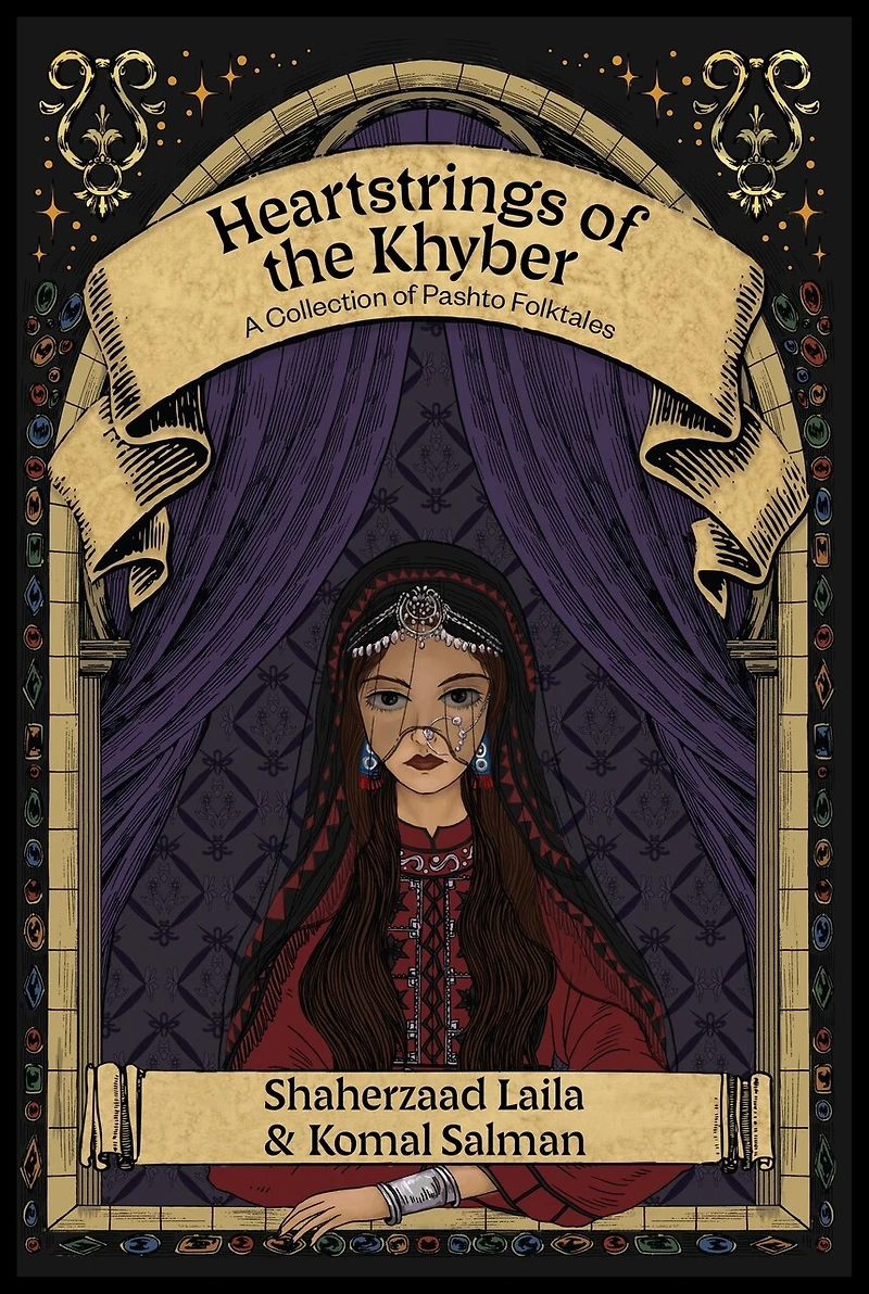 Heartstrings of the Khyber: A Collection Pashto Folktales