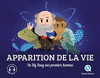 Apparition de la vie: du big bang aux premiers hommes