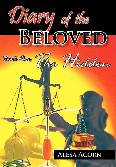 Diary Of The Beloved Book One: Hidden