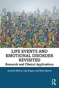 Life Events And Emotional Disorder Revisited: Research Clinical Applications