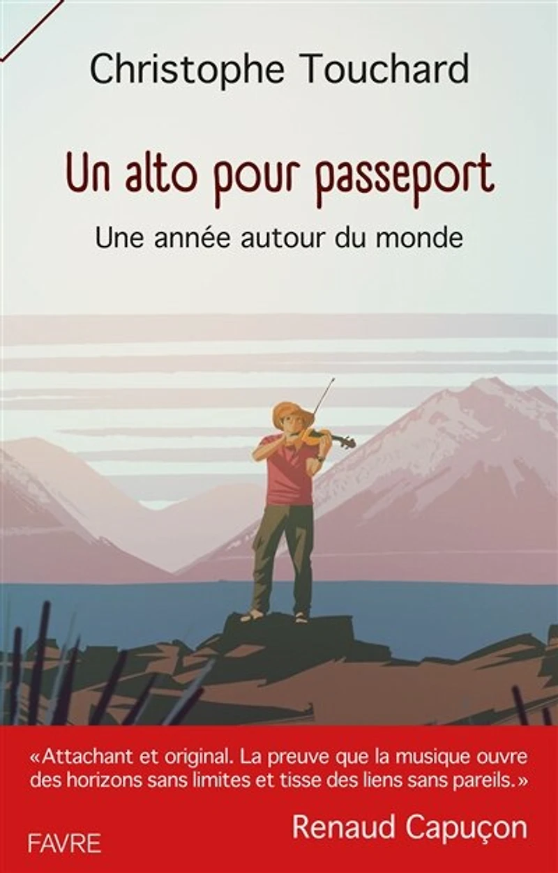 Un alto pour passeport: une année autour du monde