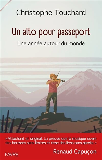 Un alto pour passeport: une année autour du monde