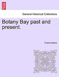 Botany Bay Past And Present.