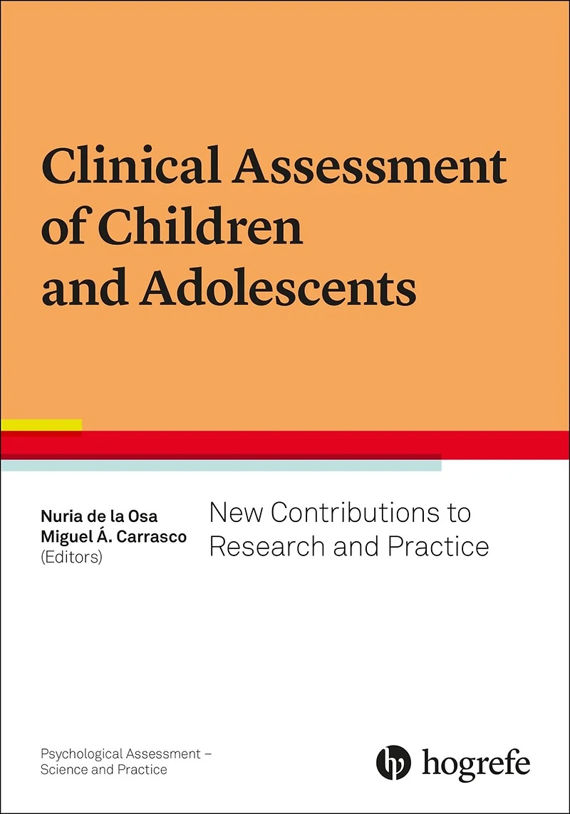 Clinical Assessment of Children and Adolescents: New Contributions to Research Practice