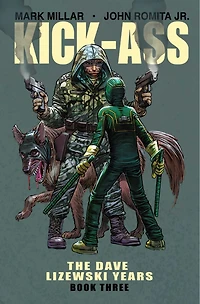 Kick-Ass: The Dave Lizewski Years Book Three