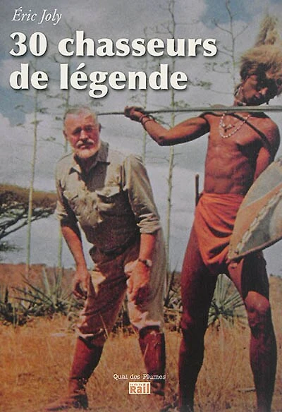 30 chasseurs de légende