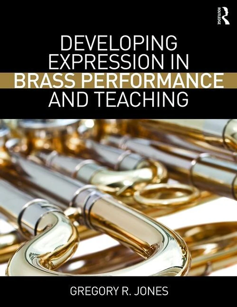 Developing Expression Brass Performance and Teaching