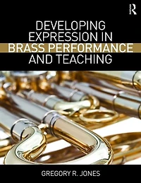 Developing Expression Brass Performance and Teaching