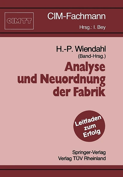 Analyse und Neuordnung der Fabrik