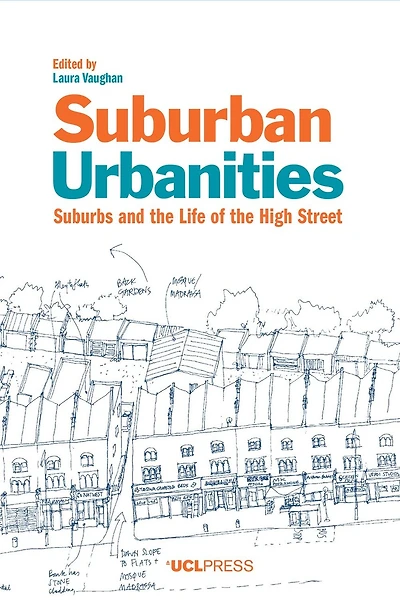Suburban Urbanities: Suburbs And The Life Of High Street