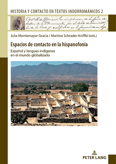 Espacios de contacto en la hispanofonía: Español y lenguas indígenas el mundo globalizado