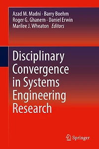Disciplinary Convergence Systems Engineering Research