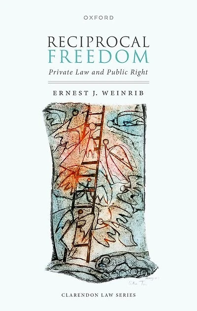 Reciprocal Freedom: Private Law and Public Right