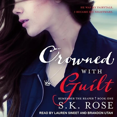 Crowned with Guilt Lib/E