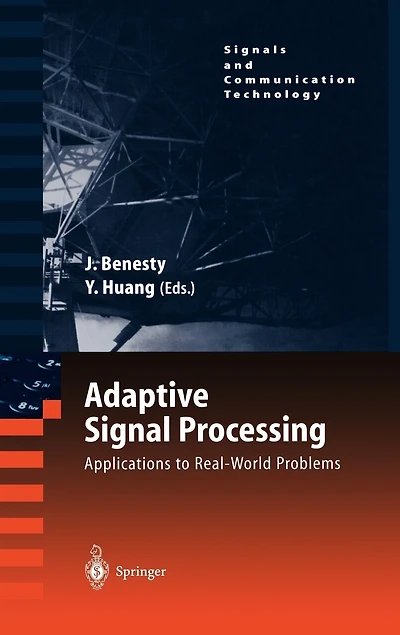Adaptive Signal Processing: Applications to Real-World Problems