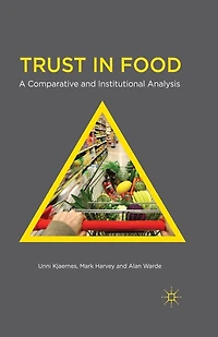 Trust Food: A Comparative and Institutional Analysis