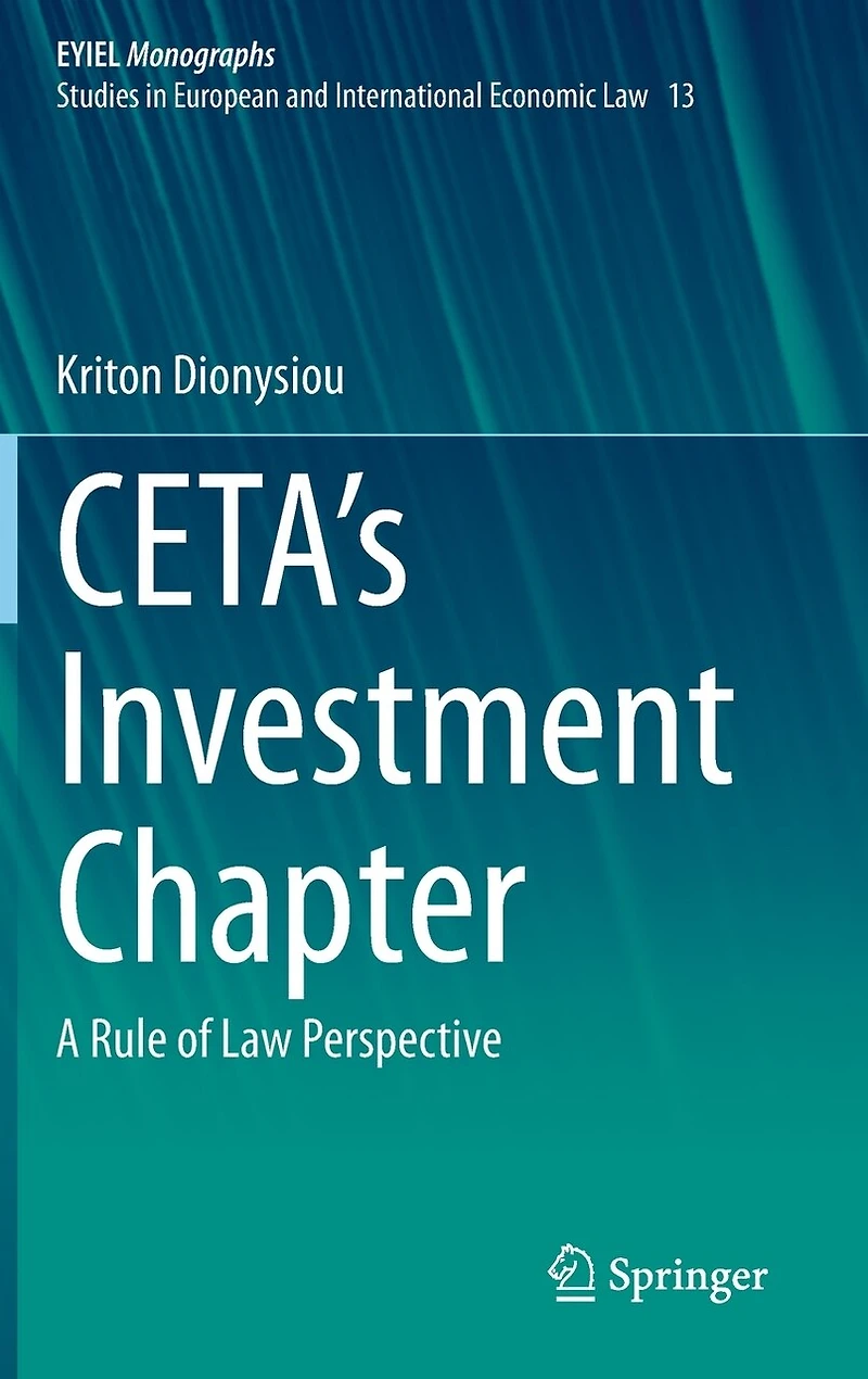 CETA's Investment Chapter: A Rule of Law Perspective