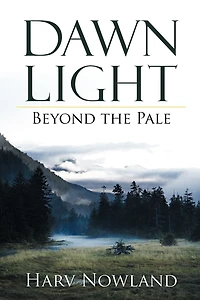 Dawn Light: Beyond The Pale