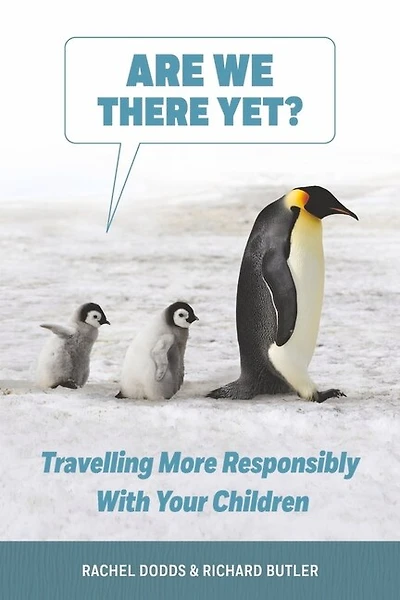 Are We There Yet?: Traveling More Responsibly with Your Children