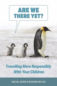 Are We There Yet?: Traveling More Responsibly with Your Children
