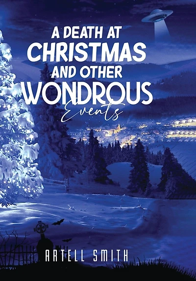 A Death at Christmas And Other Wondrous Events