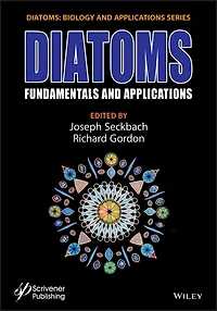 Diatoms: Fundamentals And Applications