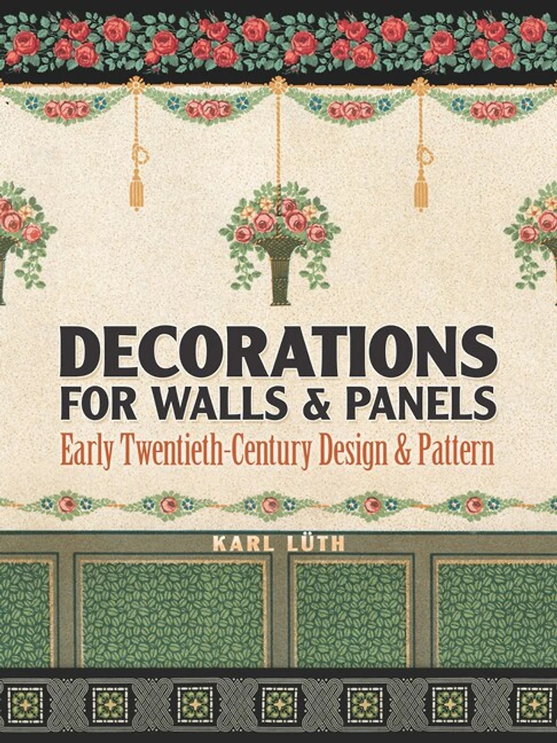 Decorations for Walls and Panels: Early Twentieth-Century Design Pattern