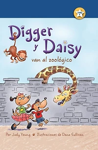 Digger Y Daisy Van Al Zoológico (digger And Go To The Zoo)