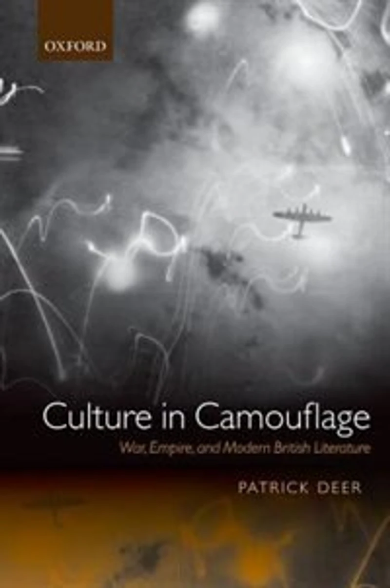 Culture Camouflage: War, Empire, and Modern British Literature