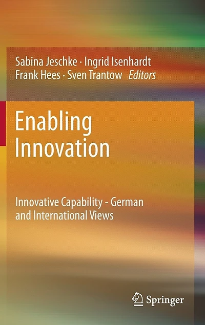 Enabling Innovation: Innovative Capability - German and International Views