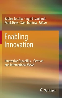 Enabling Innovation: Innovative Capability - German and International Views