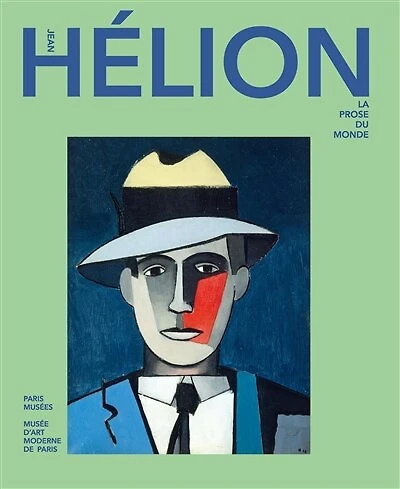 Jean Hélion: la prose du monde