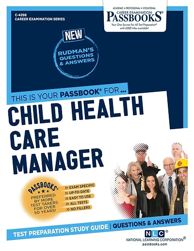 Child Health Care Manager (C-4298): Passbooks Study Guide