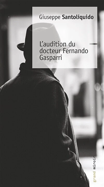 L' audition du docteur Fernando Gasparri
