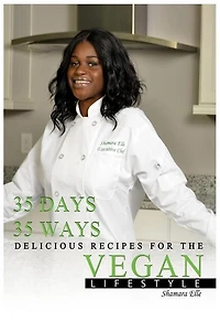 35 Days, Ways Delicious Recipes for the Vegan Lifestyle