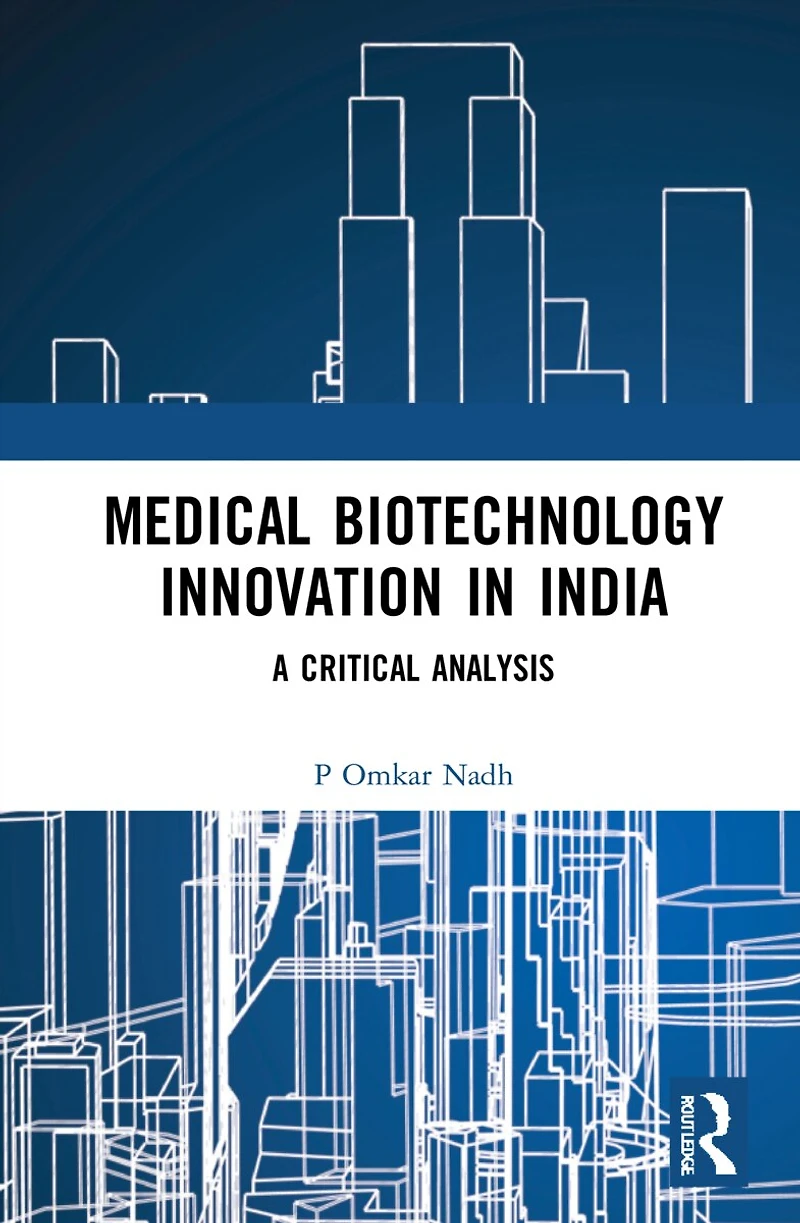 Medical Biotechnology Innovation India: A Critical Analysis