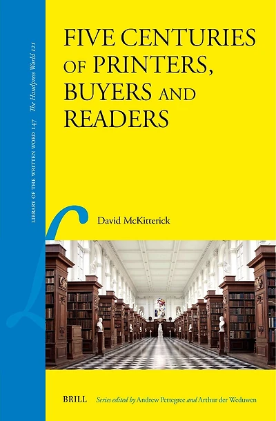 Five Centuries of Printers, Buyers and Readers