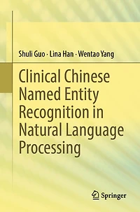 Clinical Chinese Named Entity Recognition Natural Language Processing