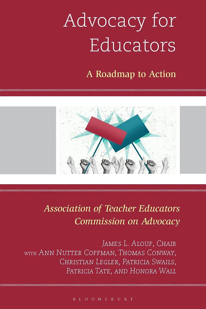 Advocacy for Educators: A Roadmap to Action