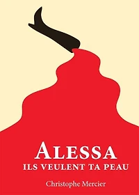 Alessa ils veulent ta peau