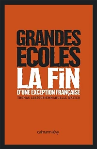 Grandes écoles: la fin d'une exception française