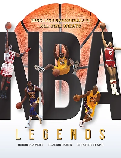 Nba Legends: Discover Basketball's All-time Greats