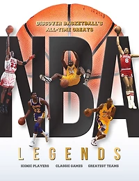 Nba Legends: Discover Basketball's All-time Greats