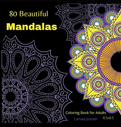 80 Beautiful MandalasColoring book for Adults: The most Amazing Mandalas for Relaxation and Stress Relief