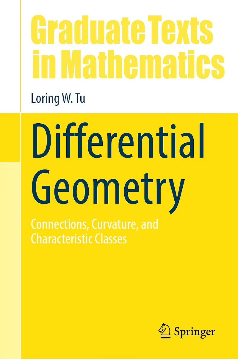 Differential Geometry: Connections, Curvature, And Characteristic Classes