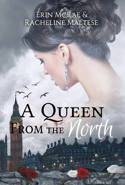 A Queen from the North: Royal Roses Book