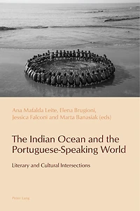 the Indian Ocean and Portuguese-Speaking World: Literary Cultural Intersections
