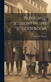 Paper and Scissors in the Schoolroom