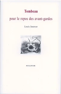Tombeau pour le repos des avant-gardes